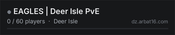EAGLES | Deer Isle PvE on the AR16 DayZ server list