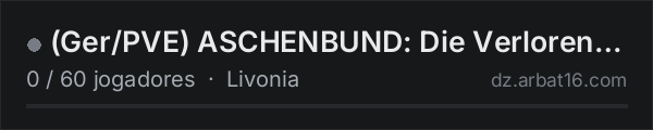 (Ger/PVE) ASCHENBUND: Die Verlorenen Lande Livonia na lista de servidores de DayZ da AR16