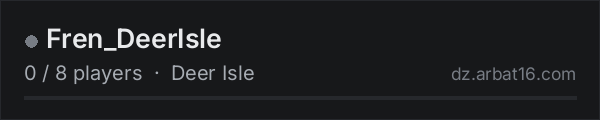Fren_DeerIsle on the AR16 DayZ server list