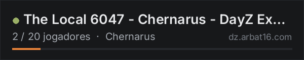 The Local 6047 - Chernarus - DayZ Expansion na lista de servidores de DayZ da AR16