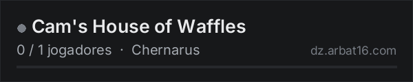 Cam's House of Waffles na lista de servidores de DayZ da AR16