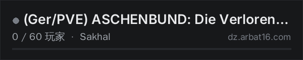 AR16 DayZ 服务器列表中的 (Ger/PVE) ASCHENBUND: Die Verlorenen Lande Sakhal
