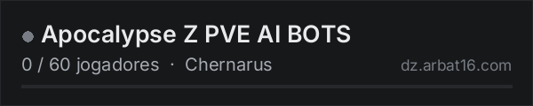 Apocalypse Z PVE AI BOTS na lista de servidores de DayZ da AR16