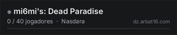 mi6mi's: Dead Paradise na lista de servidores de DayZ da AR16