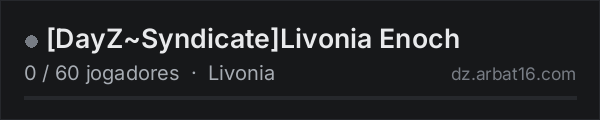 DayZ~SyndicateLivonia Enoch na lista de servidores de DayZ da AR16
