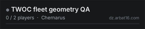 TWOC fleet geometry QA on the AR16 DayZ server list