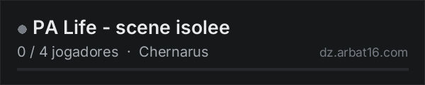 PA Life - scene isolee na lista de servidores de DayZ da AR16
