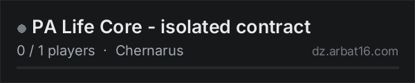 PA Life Core - isolated contract on the AR16 DayZ server list