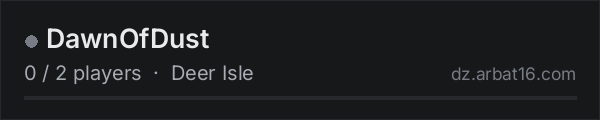 DawnOfDust on the AR16 DayZ server list