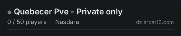 Quebecer Pve - Private only on the AR16 DayZ server list