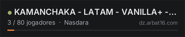 KAMANCHAKA - LATAM - VANILLA+ - MAX 5 na lista de servidores de DayZ da AR16
