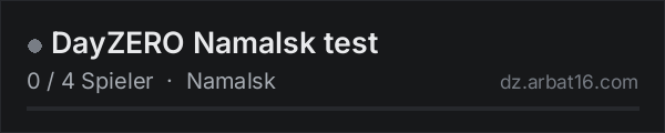 DayZERO Namalsk test in der DayZ-Serverliste von AR16