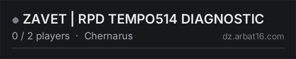 ZAVET | RPD TEMPO514 DIAGNOSTIC on the AR16 DayZ server list