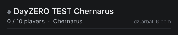DayZERO TEST Chernarus on the AR16 DayZ server list