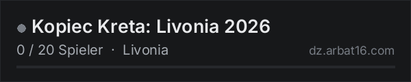 Kopiec Kreta: Livonia 2026 in der DayZ-Serverliste von AR16