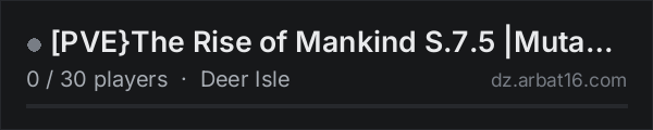 [PVE}The Rise of Mankind S.7.5 |Mutant|AI|Skills|Craft| on the AR16 DayZ server list