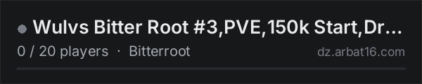 Wulvs Bitter Root #3,PVE,150k Start,Drugs,Helis,Vehicles on the AR16 DayZ server list