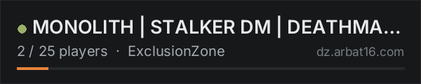 MONOLITH | STALKER DM | DEATHMATCH | AoD on the AR16 DayZ server list