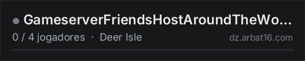 GameserverFriendsHostAroundTheWorld na lista de servidores de DayZ da AR16
