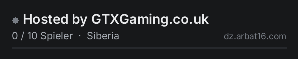 Hosted by GTXGaming.co.uk in der DayZ-Serverliste von AR16