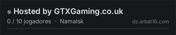 Hosted by GTXGaming.co.uk na lista de servidores de DayZ da AR16