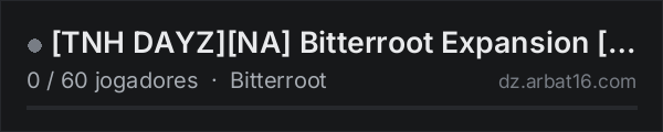 [TNH DAYZ][NA] Bitterroot Expansion [TEST] na lista de servidores de DayZ da AR16