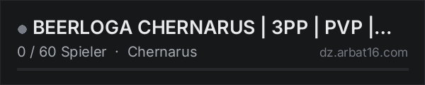 BEERLOGA CHERNARUS | 3PP | PVP | VANILLA + - in der DayZ-Serverliste von AR16