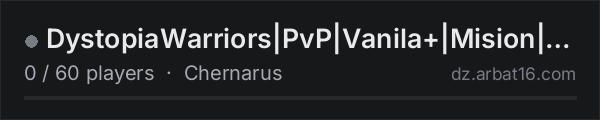 DystopiaWarriors|PvP|Vanila+|Mision|wipe 14.07 on the AR16 DayZ server list