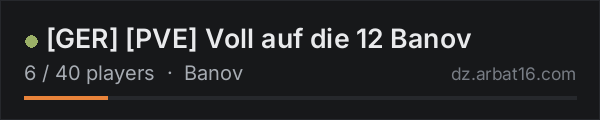 GER PVE Voll auf die 12 Banov on the AR16 DayZ server list