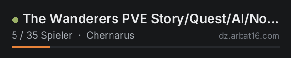The Wanderers PVE Story/Quest/AI/Normal in der DayZ-Serverliste von AR16