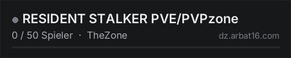 RESIDENT STALKER PVE/PVPzone in der DayZ-Serverliste von AR16