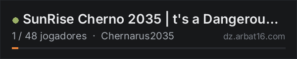 SunRise Cherno 2035 | t's a Dangerous World |Post Apocalyptic S na lista de servidores de DayZ da AR16