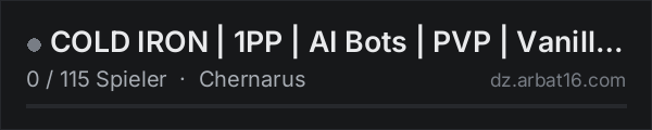 COLD IRON | 1PP | AI Bots | PVP | Vanilla+ | Wiped 15.10 in der DayZ-Serverliste von AR16