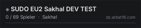 SUDO EU2 Sakhal  DEV TEST in der DayZ-Serverliste von AR16