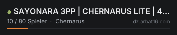 SAYONARA 3PP | CHERNARUS LITE | 4 MAX in der DayZ-Serverliste von AR16