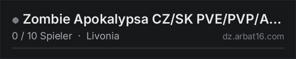 Zombie Apokalypsa CZ/SK PVE/PVP/AI Livonia in der DayZ-Serverliste von AR16