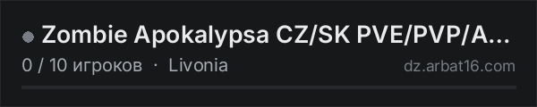 Zombie Apokalypsa CZ/SK PVE/PVP/AI Livonia в списке серверов DayZ от AR16