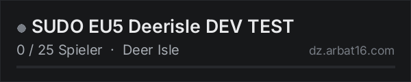 SUDO EU5 Deerisle  DEV TEST in der DayZ-Serverliste von AR16