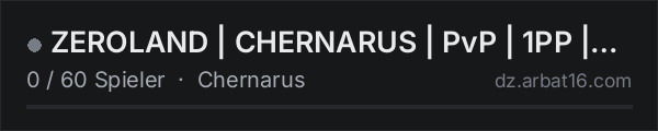 ZEROLAND | CHERNARUS | PvP | 1PP | HARDCORE in der DayZ-Serverliste von AR16