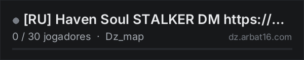 [RU] Haven Soul STALKER DM https://discord.gg/havensoul na lista de servidores de DayZ da AR16