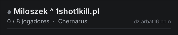 Miloszek ^ 1shot1kill.pl na lista de servidores de DayZ da AR16