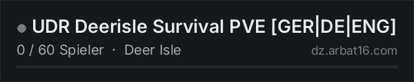UDR Deerisle Survival PVE GER|DE|ENG in der DayZ-Serverliste von AR16