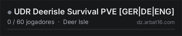 UDR Deerisle Survival PVE [GER|DE|ENG] na lista de servidores de DayZ da AR16