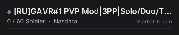 RUGAVR#1 PVP Mod|3PP|Solo/Duo/Trio|Wipe 16.10 in der DayZ-Serverliste von AR16
