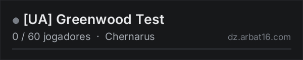[UA] Greenwood Test na lista de servidores de DayZ da AR16