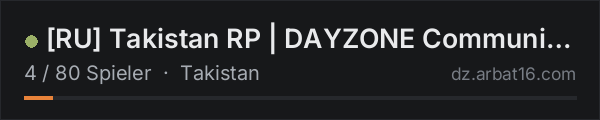 [RU] Takistan RP | DAYZONE Community | discord.gg/takistanrp in der DayZ-Serverliste von AR16