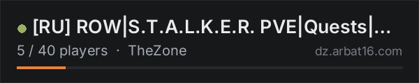 RU ROW|S.T.A.L.K.E.R. PVE|Quests|BOTS on the AR16 DayZ server list