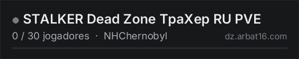 STALKER Dead Zone TpaXep RU PVE na lista de servidores de DayZ da AR16