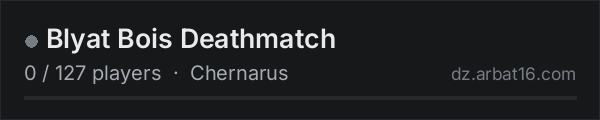 Blyat Bois Deathmatch on the AR16 DayZ server list