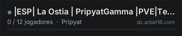 |ESP| La Ostia | PripyatGamma |PVE|Test-Server| na lista de servidores de DayZ da AR16